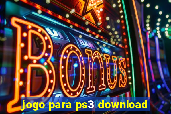 jogo para ps3 download